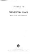 Cover of: Clementina Black: a study in social history and literature