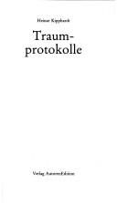 Cover of: Traumprotokolle.
