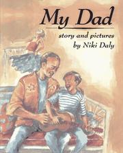 Cover of: My dad: story and pictures