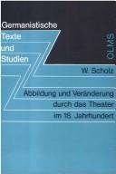 Cover of: Abbildung und Veränderung durch das Theater im 18. Jahrhundert