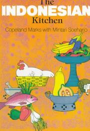 Cover of: The Indonesian Kitchen (Indonesian Kitchen 309 Ppr)