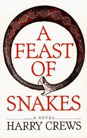 Cover of: Feast of Snakes: A Novel