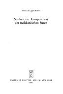 Cover of: Studien zur Komposition der mekkanischen Suren by Angelika Neuwirth