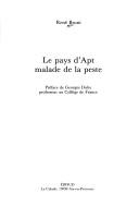 Cover of: Le pays d'Apt malade de la peste