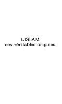 Cover of: L' islam, ses véritables origines by Joseph Bertuel
