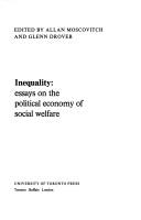 Cover of: Inequality: essays on the political economy of social welfare