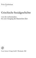 Cover of: Griechische Sozialgeschichte: von der mykenischen bis zum Ausgang der klassischen Zeit