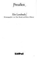 Cover of: Preussen, ein Lesebuch by herausgegeben von Peter Brandt und Reiner Zilkenat.
