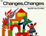 Cover of: Changes, changes