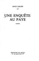 Cover of: Une enquête au pays: roman