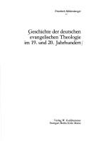 Cover of: Geschichte der deutschen evangelischen Theologie im 19. und 20. Jahrhundert
