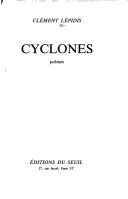 Cover of: Cyclones: poèmes