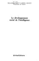 Cover of: Le développement social de l'intelligence