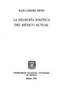 Cover of: La filosofía política del México actual