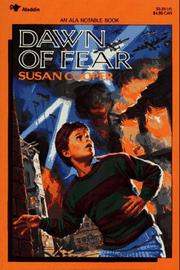 Cover of: Dawn of fear by Susan Cooper