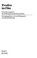 Cover of: Preussen im Film: eine Retrospektive der Stiftung Deutsche Kinemathek
