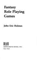 Cover of: Fantasy role playing games