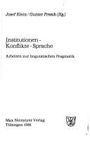 Cover of: Institutionen, Konflikte, Sprache: Arbeiten zur linguistischen Pragmatik