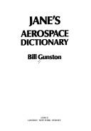 Jane's aerospace dictionary by Bill Gunston