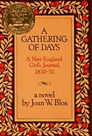 Cover of: A gathering of days by Joan W. Blos