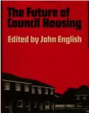 Cover of: The Future of council housing