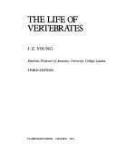 Cover of: The life of vertebrates by John Zachery Young