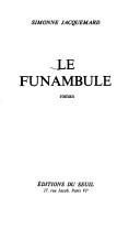 Cover of: Le funambule: roman