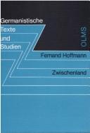 Cover of: Zwischenland: dialektologische, mundartphilologische und mundartliterarische Grenzgänge