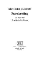 Cover of: Pawnbroking: an aspect of British social history