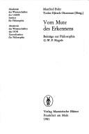 Cover of: Vom Mute des Erkennens: Beiträge zur Philosophie G.W.F. Hegels