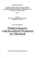 Cover of: Dialektologisch-volkskundliche Probleme im Oberhasli