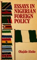 Cover of: Essays on Nigerian foreign policy