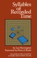 Cover of: Syllables of recorded time: the story of the Canadian Authors Association, 1921-1981