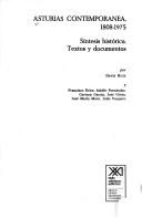Cover of: Asturias contemporánea, 1808-1975: síntesis histórica : textos y documentos