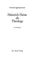 Cover of: Heinrich Heine als Theologe: ein Textbuch