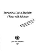 International code of marketing of breast-milk substitutes by World Health Organization (WHO)