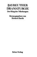 Cover of: Bayreuther Dramaturgie: Der Ring des Nibelungen