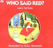 Cover of: Who said red? | Mary Serfozo