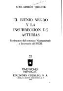 El bienio negro y la insurrección de Asturias by Juan Simeón Vidarte