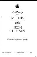 Cover of: Moths in the Iron Curtain by Al Purdy