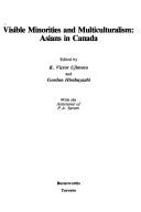 Cover of: Visible minorities and multiculturalism: Asians in Canada