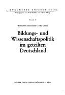 Cover of: Bildungs- und Wissenschaftspolitik im geteilten Deutschland by [hrsg. von] Wolfgang Bergsdorf, Uwe Göbel.