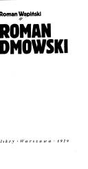 Cover of: Roman Dmowski
