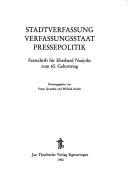 Cover of: Stadtverfassung, Verfassungsstaat, Pressepolitik: Festschrift für Eberhard Naujoks zum 65. Geburtstag