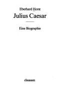 Cover of: Julius Caesar: eine Biographie