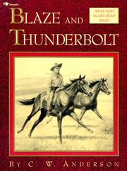 Cover of: Blaze and Thunderbolt by C. W. Anderson