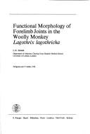 Functional morphology of forelimb joints in the woolly monkey Lagothrix lagothricha by Linda K. Ziemer