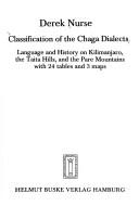 Classification of the Chaga dialects by Derek Nurse