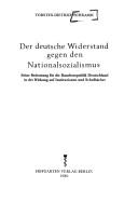 Der deutsche Widerstand gegen den Nationalsozialismus by Torsten-Dietrich Schramm