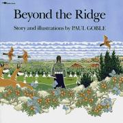 Cover of: Beyond the ridge by Paul Goble